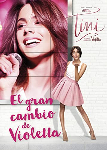 Tini, el gran cambio de Violetta (Tini 1)